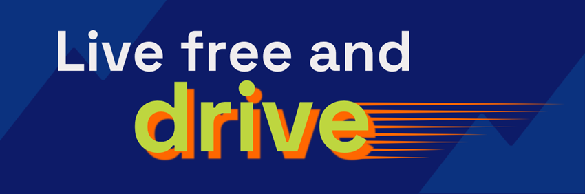 Live free and drive